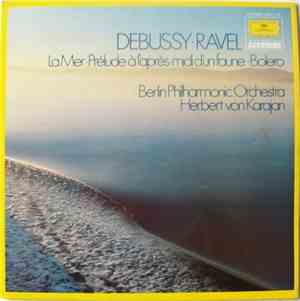 Debussy · Ravel, Berlin Philharmonic Orchestra, Herbert von Karajan - La Me ...
