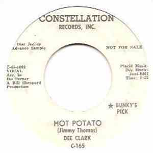 Dee Clark - Hot Potato / I Don't Need (Nobody Like You)