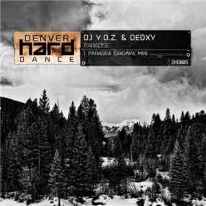 DJ Y.O.Z & Deoxy - Paradise