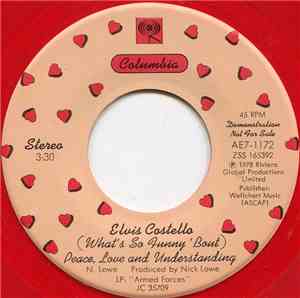 Elvis Costello - (What's So Funny 'Bout) Peace, Love And Understanding / My ...