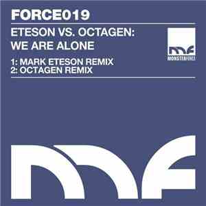 Eteson vs. Octagen - We Are Alone