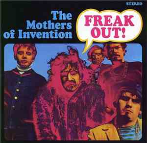 Frank Zappa / The Mothers Of Invention - Freak Out!