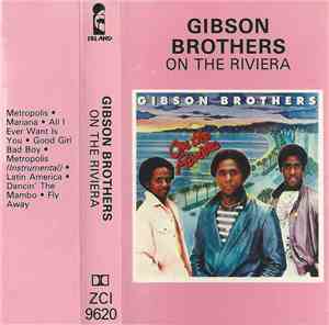 Gibson Brothers - On The Riviera