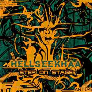 Hellseekhaa - Step On Stage