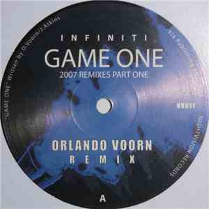 Infiniti - Game One Remixes (Part One)