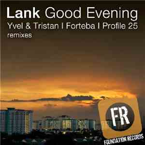 Lank - Good Evening