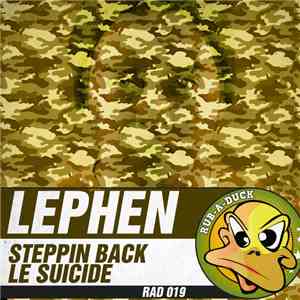 Lephen - Steppin' Back / Le Suicide