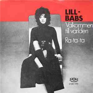 Lill-Babs - Välkommen Till Världen / Ra-Ta-Ta