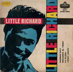 Little Richard - Kansas City / Bailando El Twist / La Plaga / Jenny Jenny