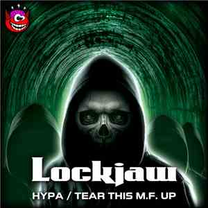 Lockjaw - Hypa / Tear This M.F. Up