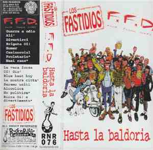 Los Fastidios / F.F.D. - Hasta La Baldoria