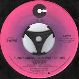 Luther - Funky Music (Is A Part Of Me) / The 2nd Time Around
