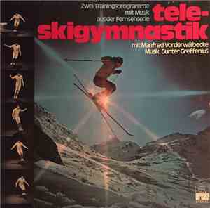 Manfred Vorderwülbecke Musik: Gunter Greffenius - Tele-Skigymnastik