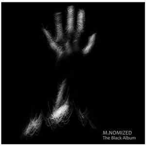 M.NOMIZED - The Black Album