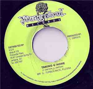 Mr. G , Turbulance, Flossa - Taking U Home