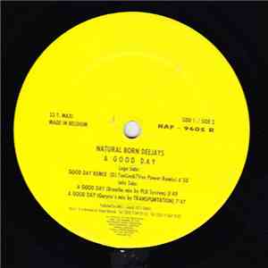 Natural Born Deejays - A Good Day