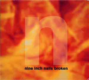 Nine Inch Nails - Broken