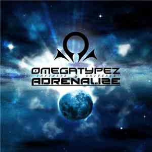 Omegatypez & Adrenalize - Infinite Universe
