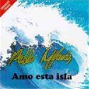 Pablo Milanés - Amo esta isla