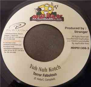 Terror Fabulous - Yuh Nuh Kotch