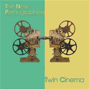 The New Pornographers - Twin Cinema