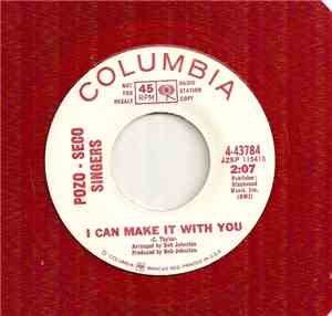 The Pozo-Seco Singers - I Can Make It With You