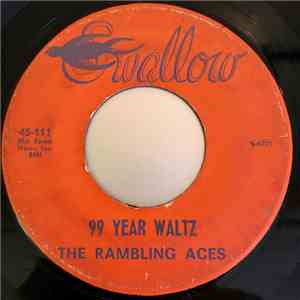 The Rambling Aces - 99 Year Waltz / Lacassine Two-Step