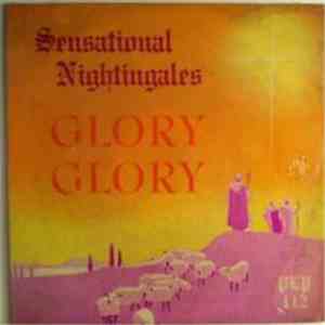 The Sensational Nightingales - Glory Glory