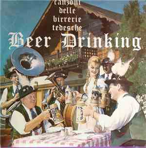 The Zillertal Band - Canzoni Delle Birrerie Tedesche, Beer Drinking