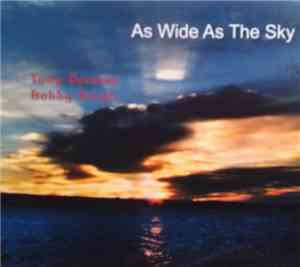 Tony Gorman, Bobby Singh - As Wide As The Sky