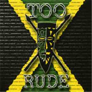 Too Rude - Too Rude