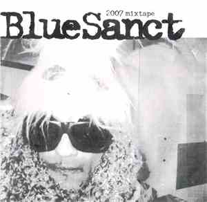 Various - Bluesanct 2007 Mixtape