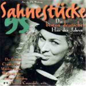 Various - Sahnestücke 95 - Die Besten Deutschen Hits Des Jahres