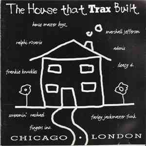 Various - The House That Trax Built