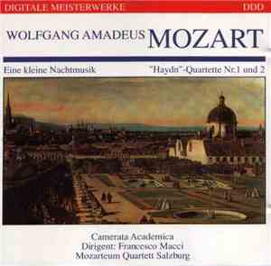Wolfgang Amadeus Mozart - Eine Kleine Nachtmusik - Haydn-Quartette Nr. 1 un ...