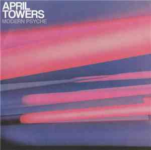 April Towers - Modern Psyche