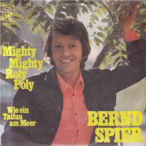 Bernd Spier - Mighty Mighty Roly Poly