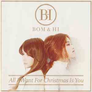BOM&HI - All I Want For Christmas Is You