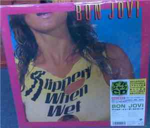 Bon Jovi - Slippery When Wet