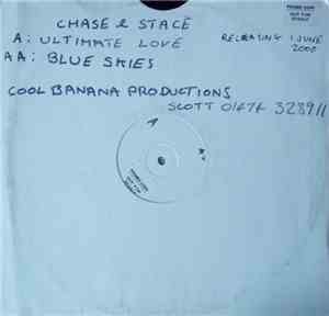 Chase & Stace - Ultimate Love / Blue Skies