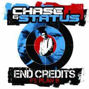 Chase & Status Ft Plan B  - End Credits