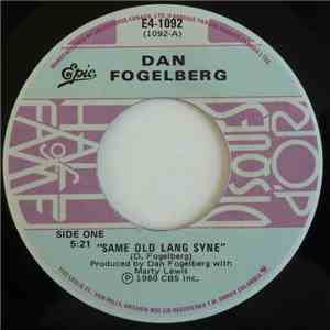 Dan Fogelberg - Same Old Lang Syne