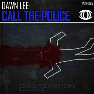 Dawn Lee - Call The Police