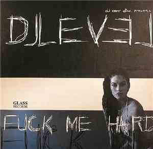 DJ Omar Diaz presents DJ Level - Fuck Me Hard