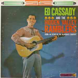 Ed Cassady And The Hidden Valley Ramblers - From The Heart Of Bluegrass Cou ...