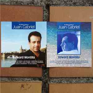 Edward Montilla - El Piano Canta A Juan Gabriel