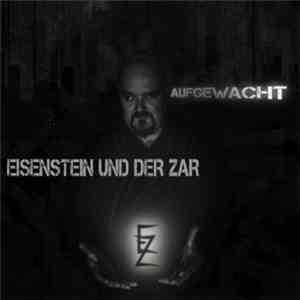 Eisenstein & Der Zar - Aufgewacht