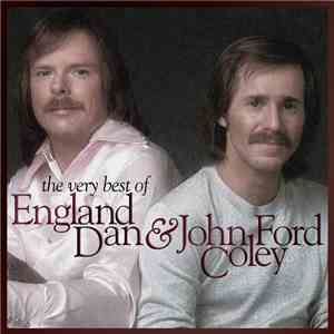 England Dan & John Ford Coley - The Very Best Of England Dan & John Ford Co ...
