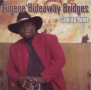 Eugene 'Hideaway' Bridges - Coming Home