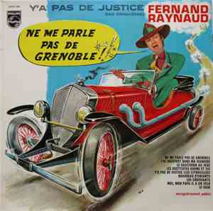 Fernand Raynaud - Ne Me Parle Pas De Grenoble - Enregistrement Public